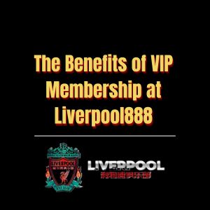 The Benefits of VIP Membership at Liverpool888 - Logo - liverpool8888