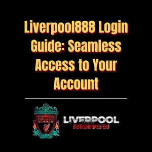 Liverpool888 Login Guide Seamless Access to Your Account - Logo - liverpool8888